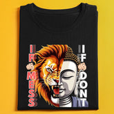 Two Sides of Me Tee Design - Lion & Buddha - Interesting Portrayal - Exclusive Collection.