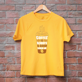 Cool Funky Yellow Tee - Coffee is always a good idea - Famous Quote Tee Design