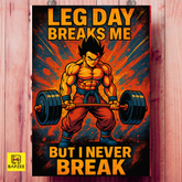 Anime Character-Leg Day Breaks Me-A4 Acrylic Poster