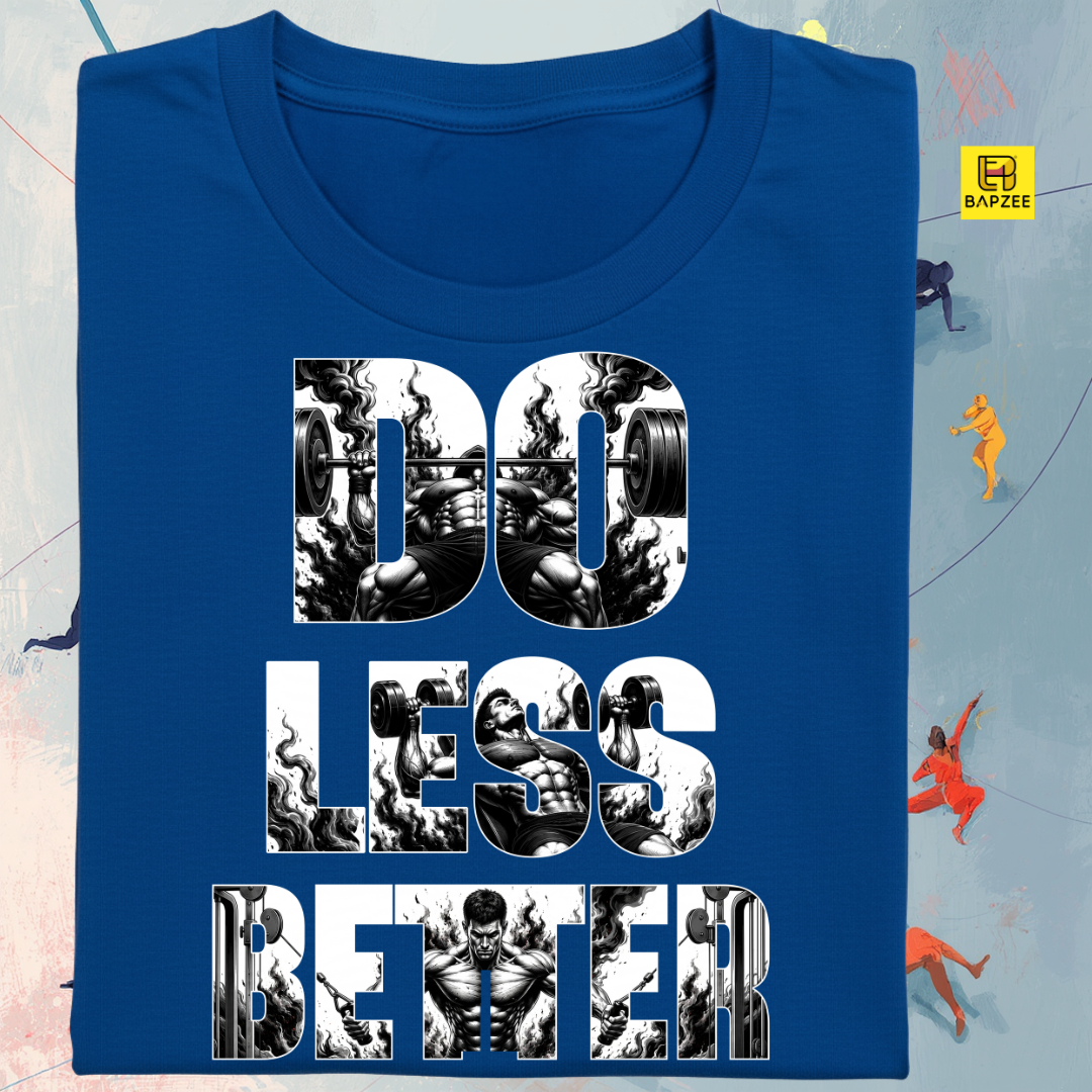 Do Less Better-Chest Themed Workout & Motivation based-Unisex Classic Crew T-Shirt