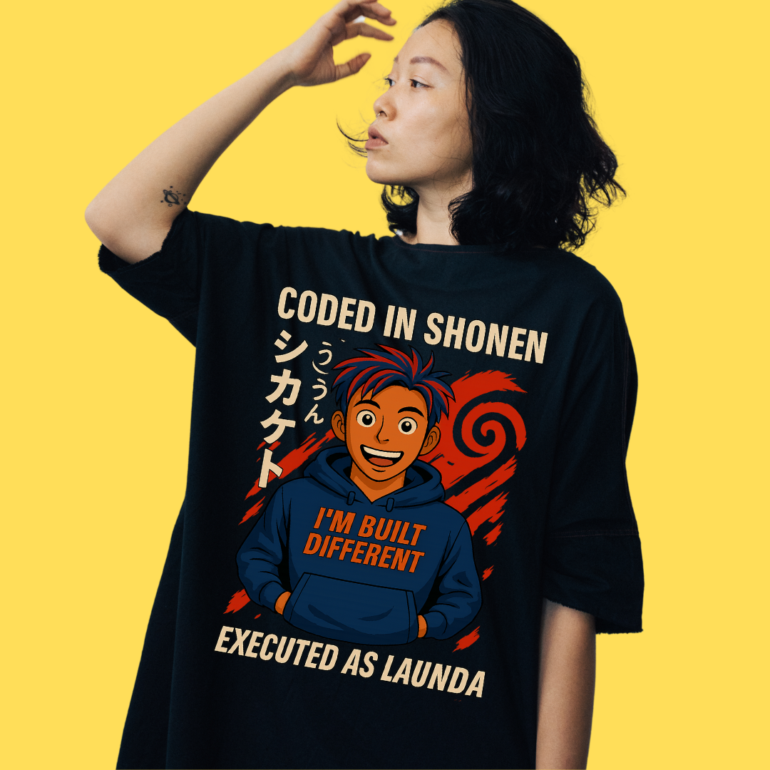 #AnimeEditionDrop-"Coded in Shonen; Executed as Launda"-Unisex Street-certified Oversized Classic T-Shirt-Limited Drop.!
