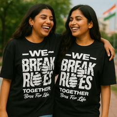 Break Rules, Not Trust – BFF Drop - Limited Edition Tee