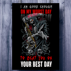 FOR THOSE WHO ARE GOOD ENOUGH-Acrylic Poster