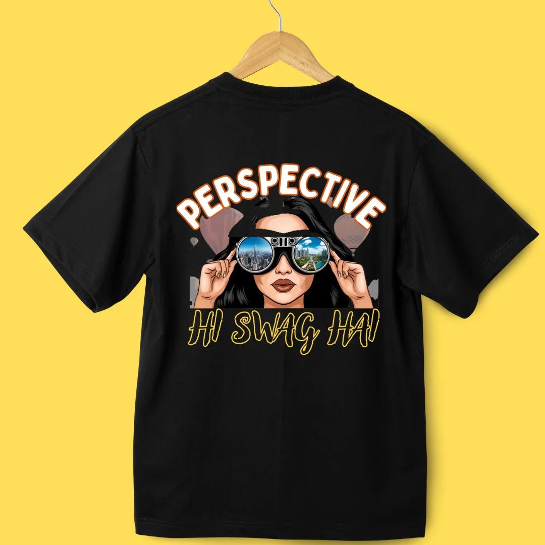 PerspEctive Hi SwaG Hai. Cool Tee design for Women